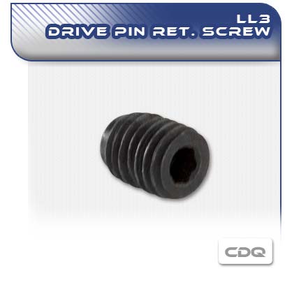 LL3 CDQ Drive Pin Retaining Screw